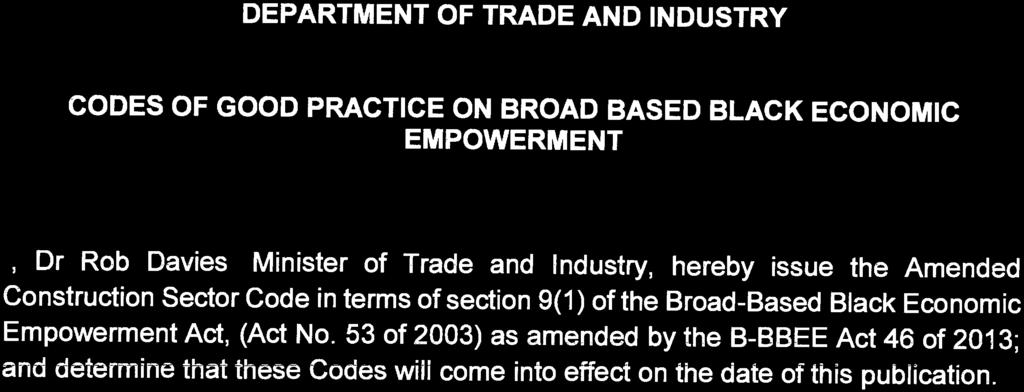 Non-Governmental Organization/ Nie-Regeringsorganisasie 931 Broad-Based Black Economic Empowerment Act (53/2003), as amended: