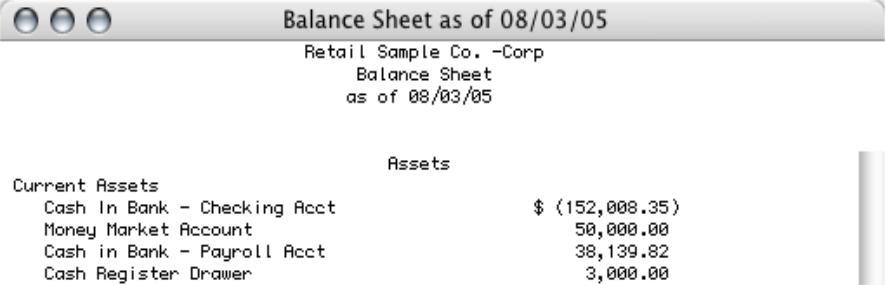 314 Chapter 12 Financial & Other Reports Balance Sheet Selected Date report example: You can customize headings