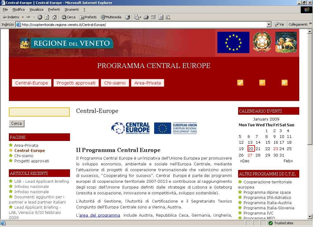 The National Contact Point (2) Website of Veneto Region dedicated to ETC Objective http://coopterritoriale.regione.veneto.