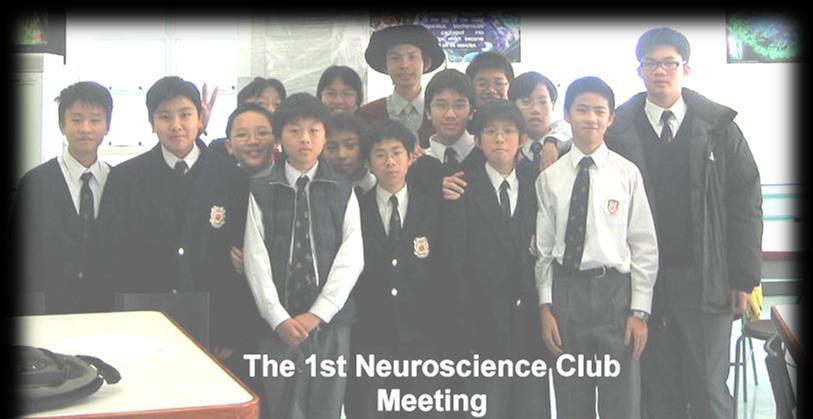 Neuroscience Club Neuroscience Club is a pull-out programme for scientifically gifted students Targets of students: Scientifically gifted students who are interested in biological science Mode of