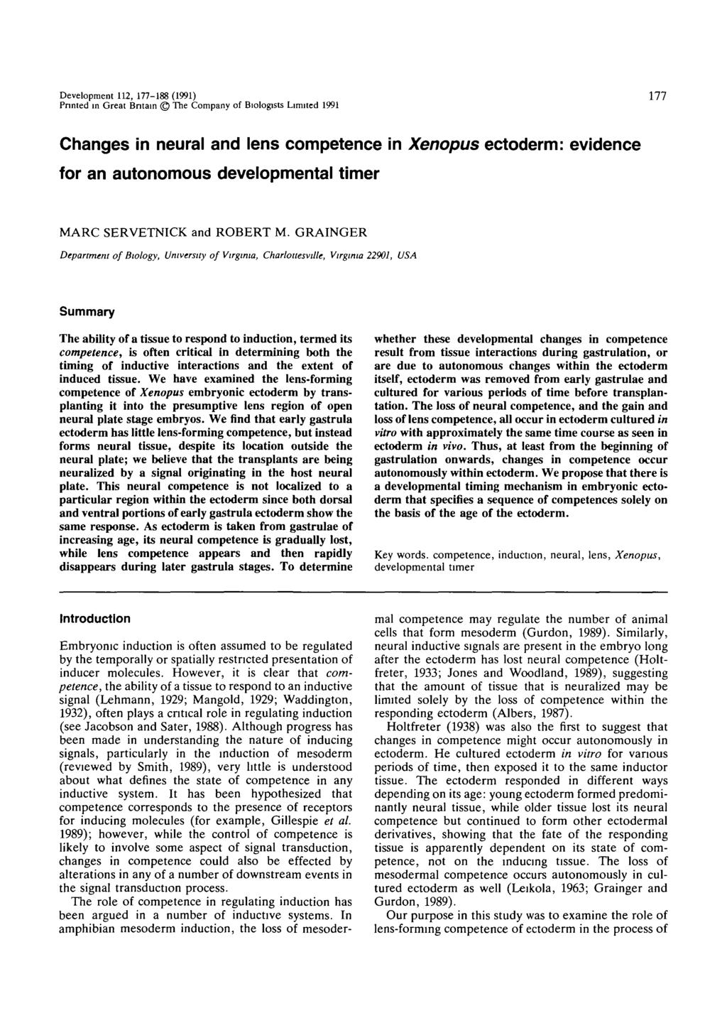 Development 112, 177-188 (1991) Printed in Great Britain The Company of Biologists Limited 1991 177 Changes in neural and lens competence in Xenopus ectoderm: evidence for an autonomous developmental