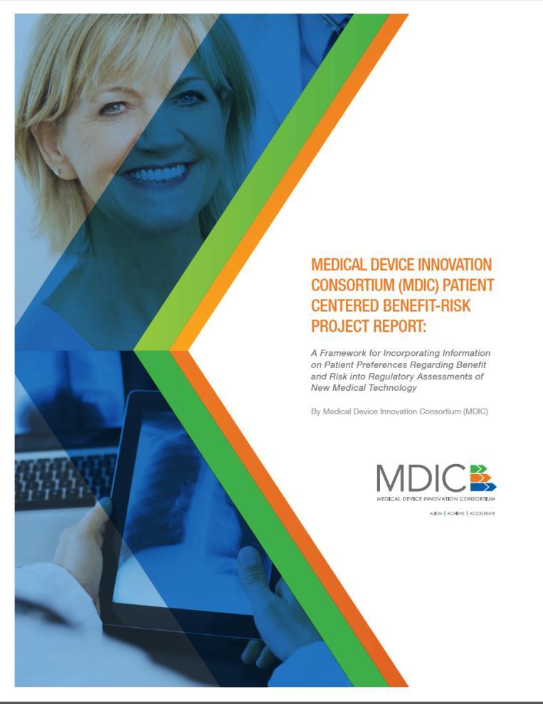 37 Sites for MDIC Framework and FDA CDRH Draft Patient Preference Guidance www.mdic.
