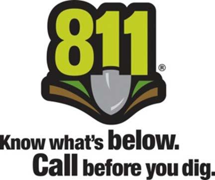Call Before You Dig Know what s below Call at least 48 hours before you dig 811 Routes you to your local One Call Center
