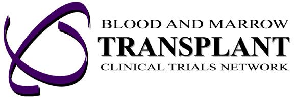 Blood and Marrow Transplant Clinical Trials Network (BMT CTN) Funded in 2001 by NHLBI/NCI Conduct large