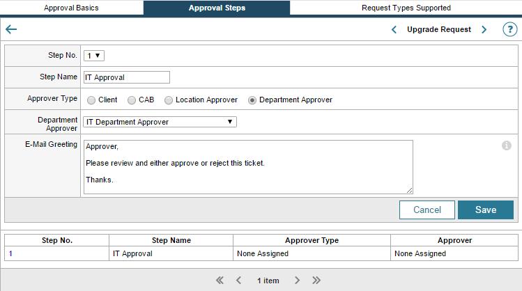 GETTING STARTED GUIDE: WEB HELP DESK 7. Select the approver to assign to the step. 8. Click Save. 9. If necessary, add additional approval steps. 10.