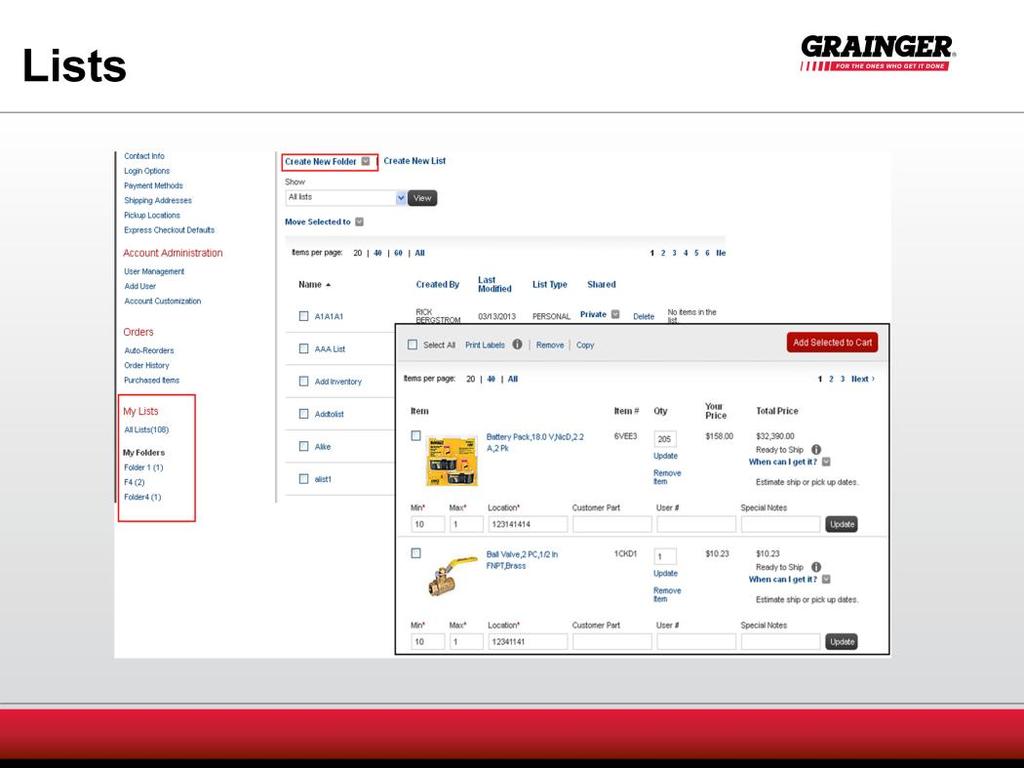 Personal lists on Grainger.com lets you quickly and easily save, manage and share lists so you can simplify and take control of what you buy.