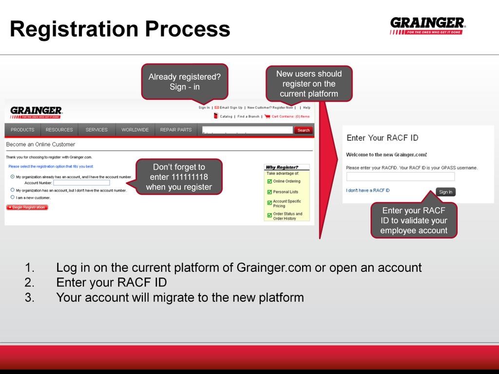 Let s talk about next steps. So you have already migrated to the new grainger.com platform and completed the GEN083 course. Now you need to register on the new grainger.