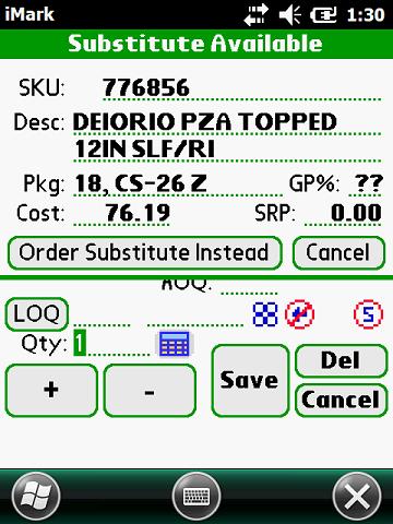 Substitute Item Note: If you scan an item that has a substitute, you can add the substitute item instead.