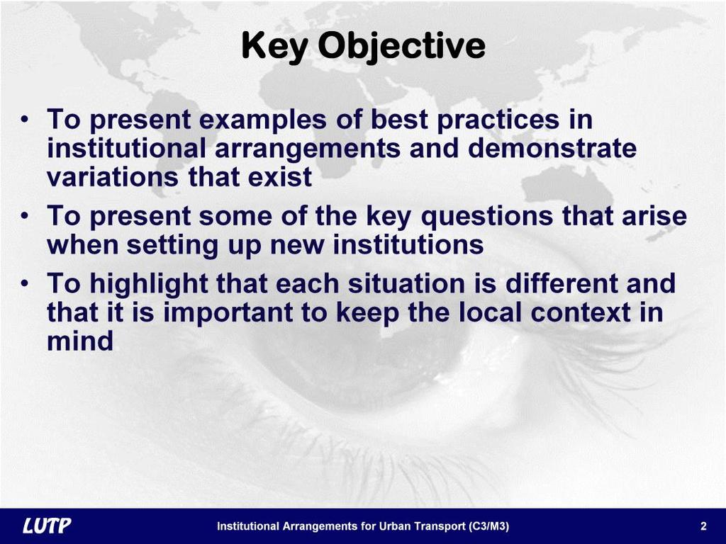 Slide 2 In this module, we will look at a few examples of how government has organized itself to discharge these