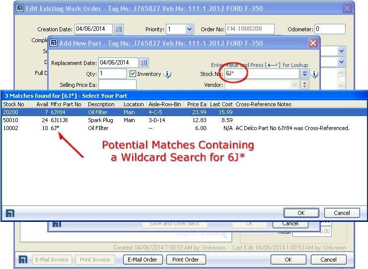 Adding A Parts Line to a Work Order Wildcard Search If you are using the Inventory feature in FLEETMATE and you are using the material Cross-Reference feature for your inventory items, you may also