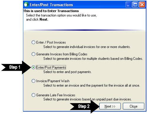 Option #1: Enter and Post Payments: Step 1. Step 2. Select Enter/Post Payments. Click Next.