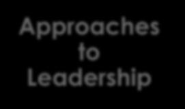 Situational and Contingency Approaches to Leadership Leadership Continuum Leader