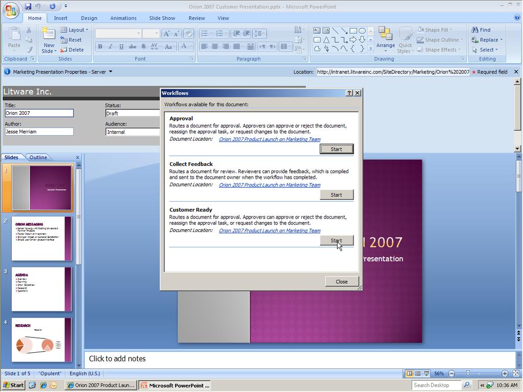Participate in workflows from within 2007 Office system applications. Users can initiate workflow from directly within 2007 Office system applications as documents are being created.