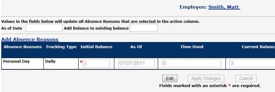 ABSENCE REASON BALANCES PAGE 7 of 13 On this page you can see the employee s current balances. Here you can also edit and add to the balances if needed.