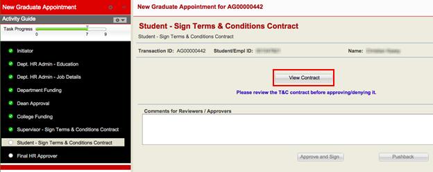 Student Sign Terms & Conditions Contract After the supervisor signs the Terms and Conditions contract, the student is notified via email that their contract is ready for their review and signature.