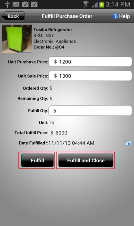 Order will remain in Partially Fulfilled state until you fulfill complete ordered quantities. Click on Fulfill to find the fulfilled quantities in your inventory.