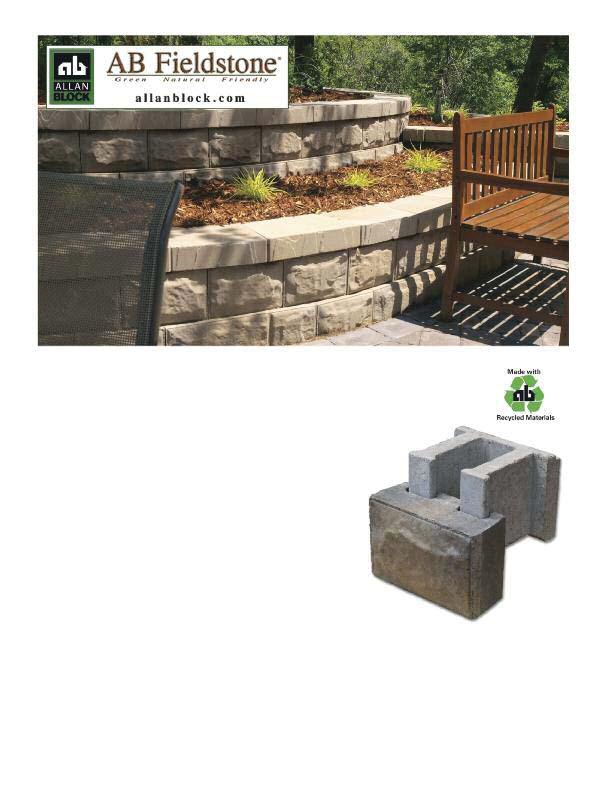 AB Fieldstone Collection The First EcoFriendly Concrete Retaining Wall System Anchoring unit available in two universal sizes and produced with local recycled materials.
