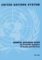 and description of goods or services Top Ten items procured by Agency The General Business Guide Lists all UN