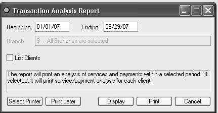 TRANSACTION ANALYSIS REPORT ACCOUNTING REPORTS This report shows all clients who have charges, payments, and/or adjustments during a specified period.