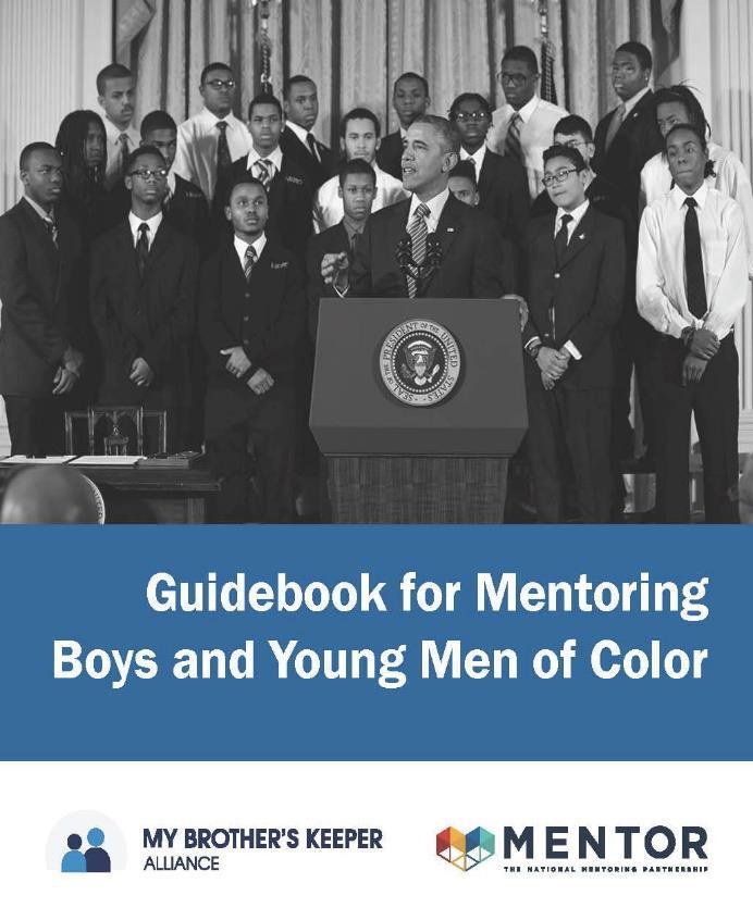 Additional Resources Guidebook for Mentoring Boys and Young Men of Color,