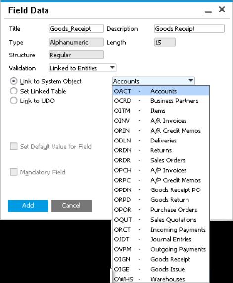 User Defined Fields and System Tables Enhance existing SAP Business One windows
