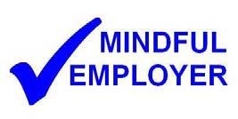 MINDFUL EMPLOYER By employers, for employers Supporting you in recruiting & retaining staff Making it healthier to talk about mental health INFORMATION PACK CAMBRIDGESHIRE MINDS PARTNERSHIP The Limes