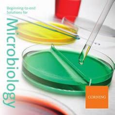 eginning-to-end Solutions for Microbiology eginning-to-end Solutions for Microbiology www.corning.