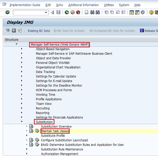 Configuring Substitution Maintaining Task Classifications Steps: 1, Go to transaction- SPRO 2, Navigate