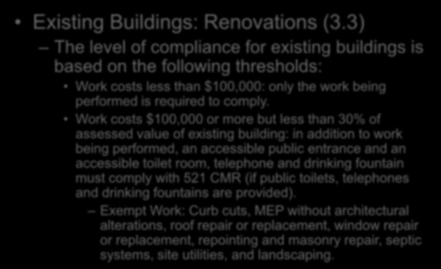 521 CMR: Massachusetts Architectural Access Board Existing Buildings: Renovations (3.