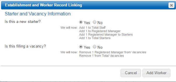 You can see on my example that the system will add a Registered Manager to my Establishment page as I have said it is a new starter. It will also add 1 to starters and total staff.