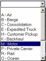 Transportation Method Code - A drop down window listing the different methods of shipment transport. The most common one used for ground transportation is M - Motor. See the example to the right.