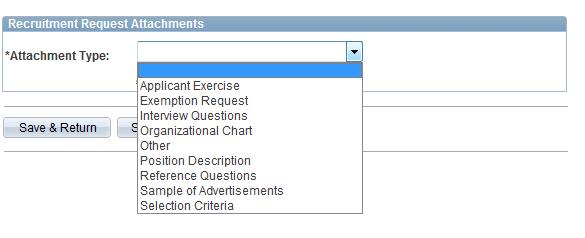 Click the Add Attachment link. 2. Select an Attachment Type by clicking on the drop down menu button and select from a list of options. Figure 11: Attachment Type 3.