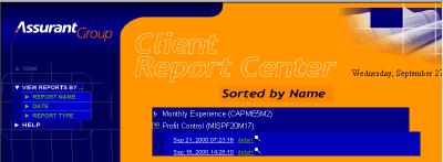 Accessing Reports To view a report in the Client Report Center: " Click the link for the