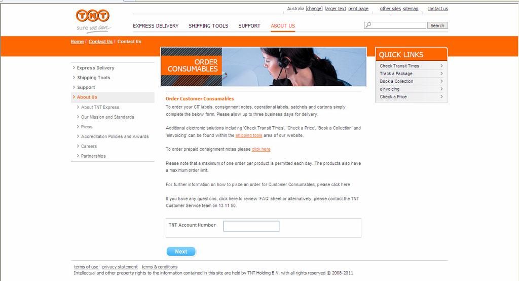 au website. Customer Prerequisite Prior to placing an order using the TNT Online Consumable order form, you must have a TNT account number.