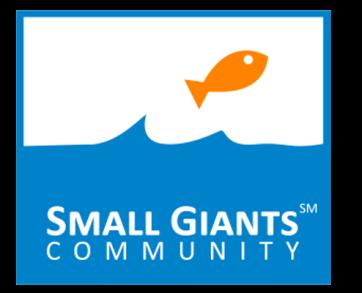 Small Giants Community It s not