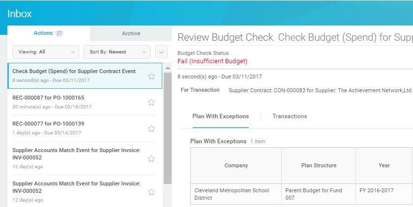 Budget Check Confirmation Buyers can confirm when the budget check passes by reviewing the items in their Workday