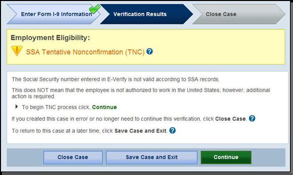 NOTIFY EMPLOYEE OF SSA TNC PROCESS OVERVIEW Receive SSA TNC case result and click Continue to proceed with the notification process Complete the steps listed below: 1.