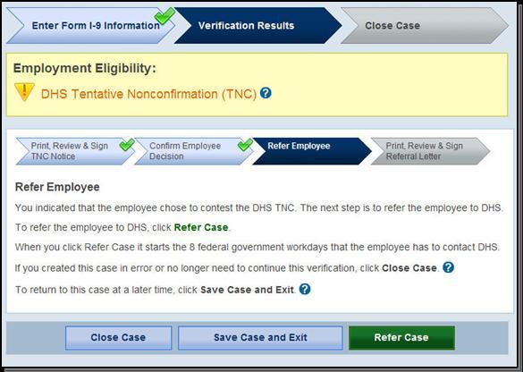 In some cases, E-Verify prompts you to submit a copy of the employee s photo document to DHS. Follow the steps below to complete this step when prompted.