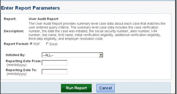 Determine and select which Report Format, PDF or Excel, you would like to view. Use drop down box to select the E-Verify User you want a report on. Enter dates. Click Run Report. Use report as needed.