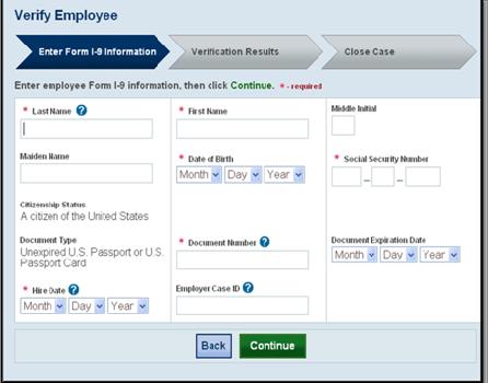 the documents provided to you from Section 2 of the employee s Form I-9. Make the appropriate selection and click Continue.