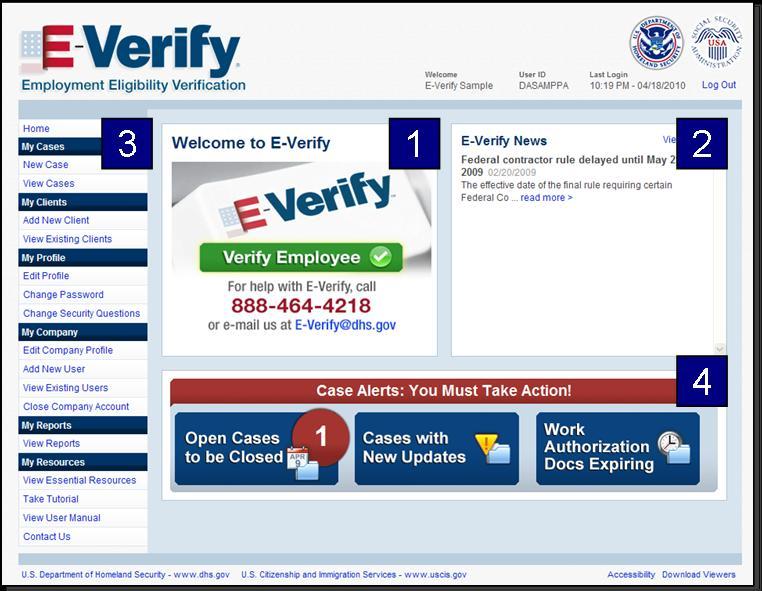 1.2 BASIC WEBSITE NAVIGATION All E-Verify users need to be familiar with the website navigation links. The figure below provides a screen shot of the Designated Agent user web page.