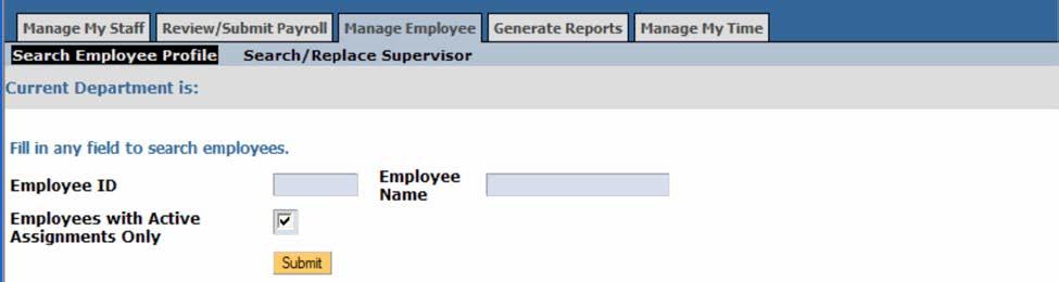 Manage Employee Tab As a DTA, you will need to be sure that each employee you are responsible for is assigned a Primary and Backup Supervisor in the Time Reporting System.