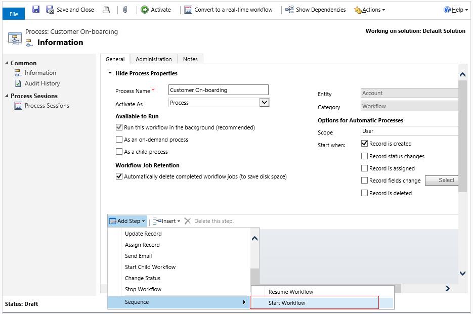 2. In the CRM Process definition window, Add a Step and select: Sequence > StartNewWorkflow: to start a new Sequence Workflow. Sequence > ResumeWorkflow: to resume an existing Sequence Workflow.