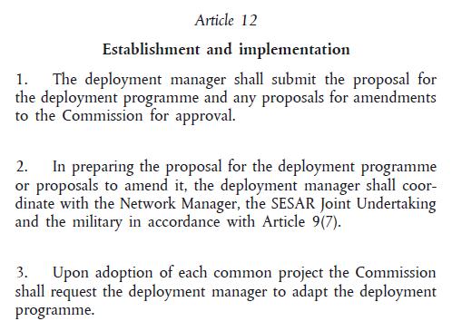 409/2013 states that the Deployment Programme shall provide a comprehensive and structured work plan of all activities necessary to implement technologies, procedures and best practices required to