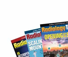The Magazine of Distinction in Radiology A trusted resource for industry professionals for well over a decade, Radiology Today