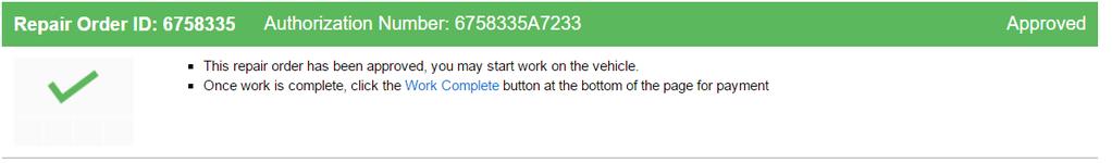 When the repair order requires Fleet Management Company approval the Awaiting Approval message is displayed.