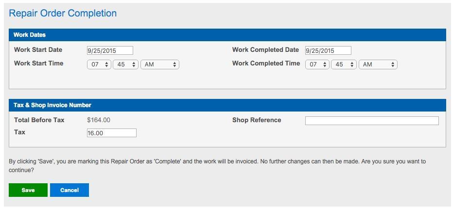 To complete the repair order and claim payment you need to confirm time of