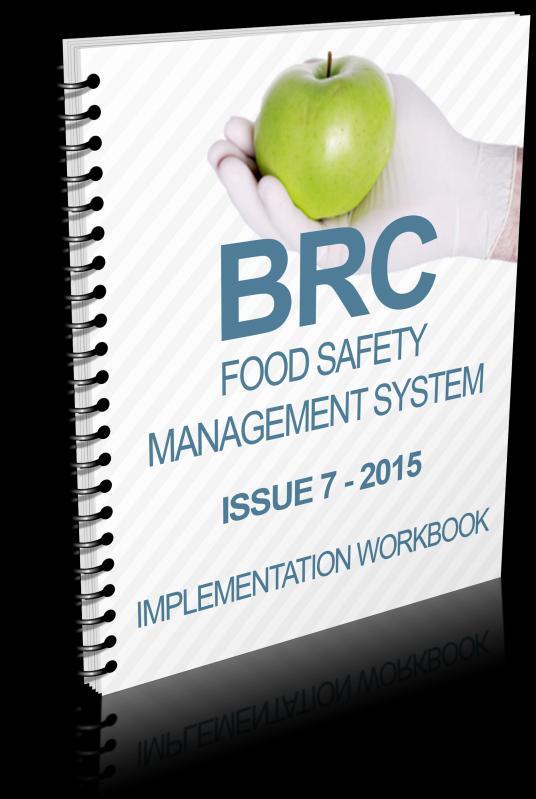 The package includes a free 200 page implementation workbook to assist in the implementation of our BRC food safety management system.