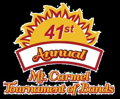 Mt. Carmel High School 41st Annual Tournament of Bands October 28, 2017 Sponsorship Opportunities The Mt.