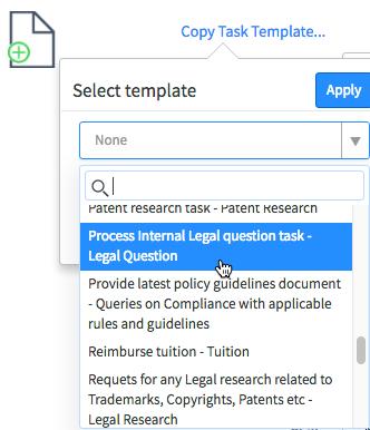 2. When you create subsequent request templates, you can click Copy Task Template and select the task template you want to use. 3. Save the file.